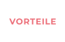 VORTEILE